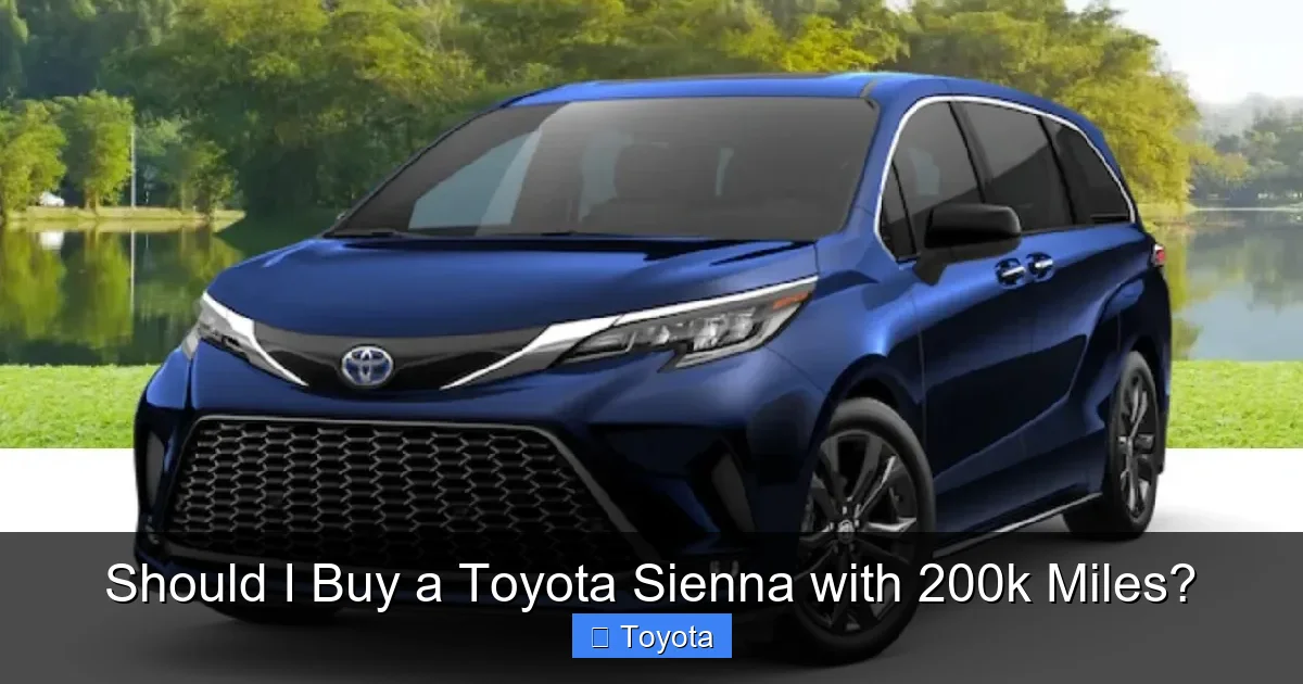 Should I Buy a Toyota Sienna with 200k Miles?