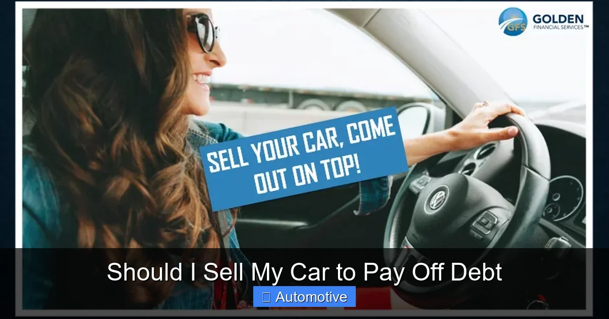 Should I Sell My Car to Pay Off Debt