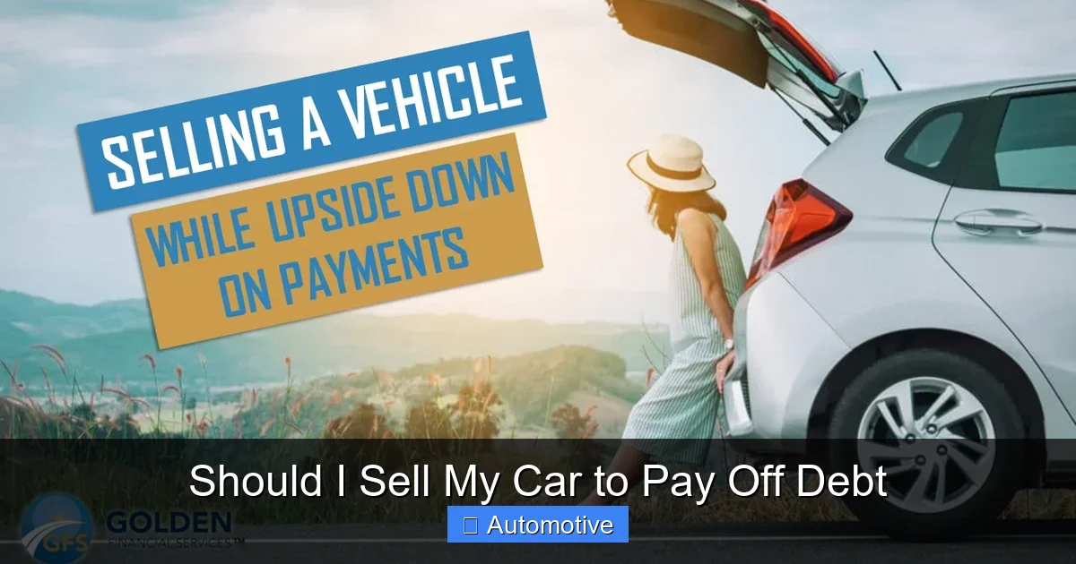 Should I Sell My Car to Pay Off Debt