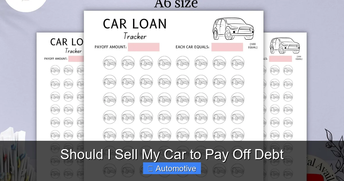 Should I Sell My Car to Pay Off Debt