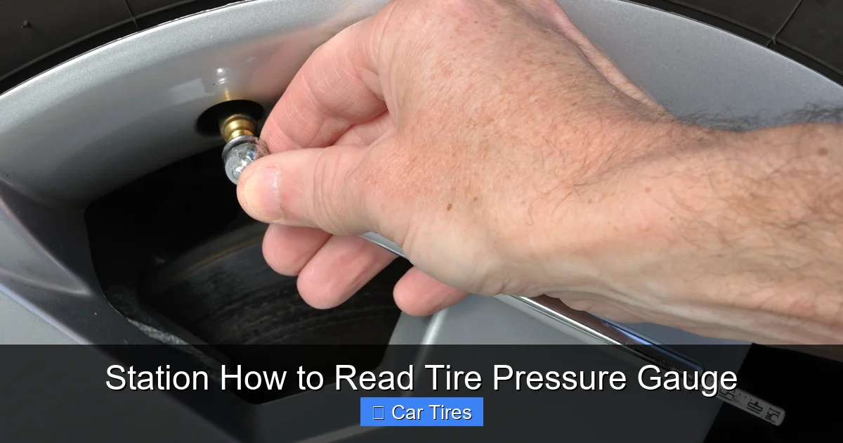 Station How to Read Tire Pressure Gauge