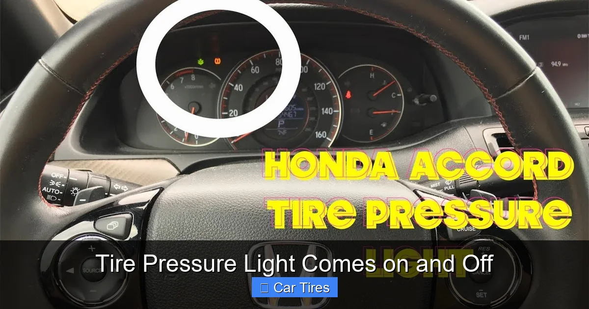 Tire Pressure Light Comes on and Off