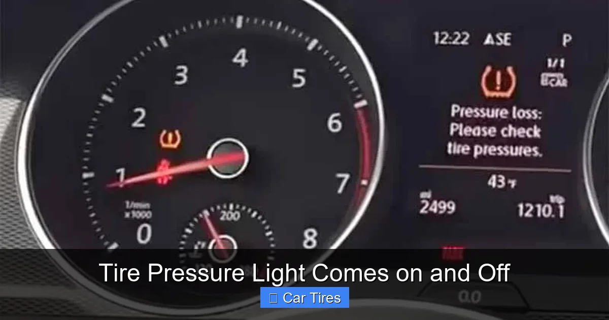 Tire Pressure Light Comes on and Off