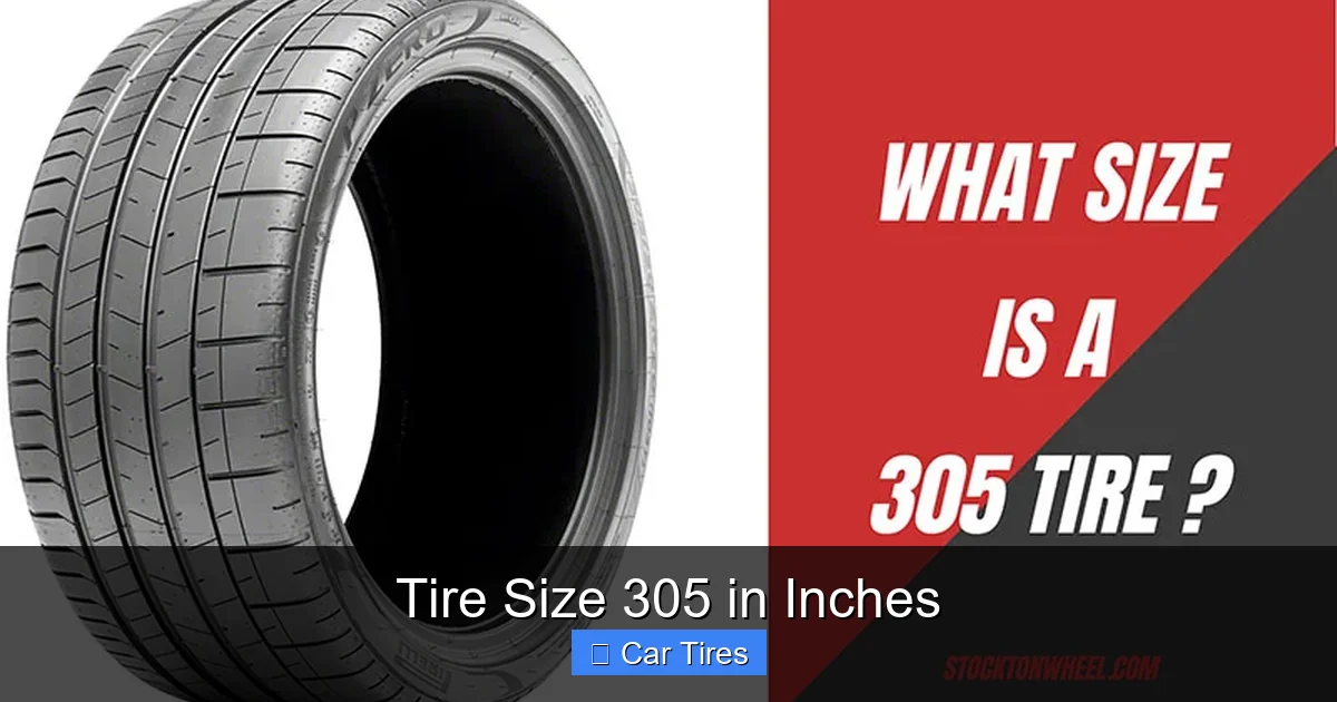 Tire Size 305 in Inches