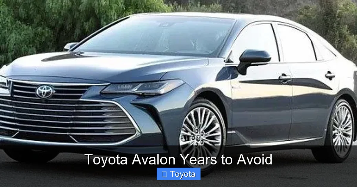 Toyota Avalon Years to Avoid