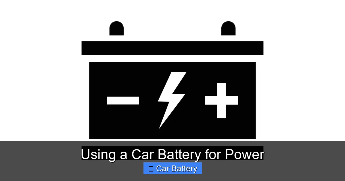 Using a Car Battery for Power
