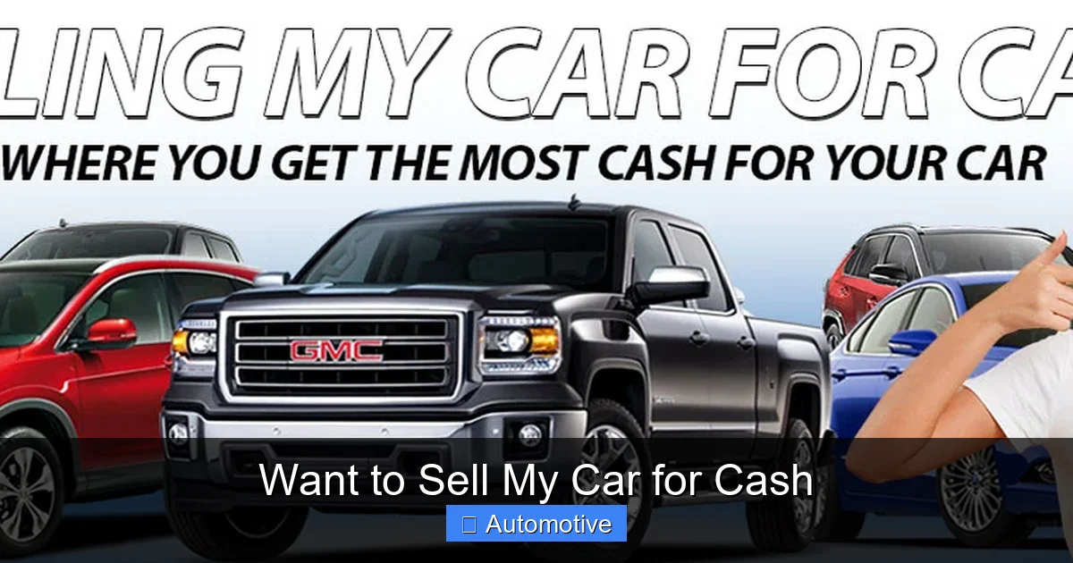 Want to Sell My Car for Cash