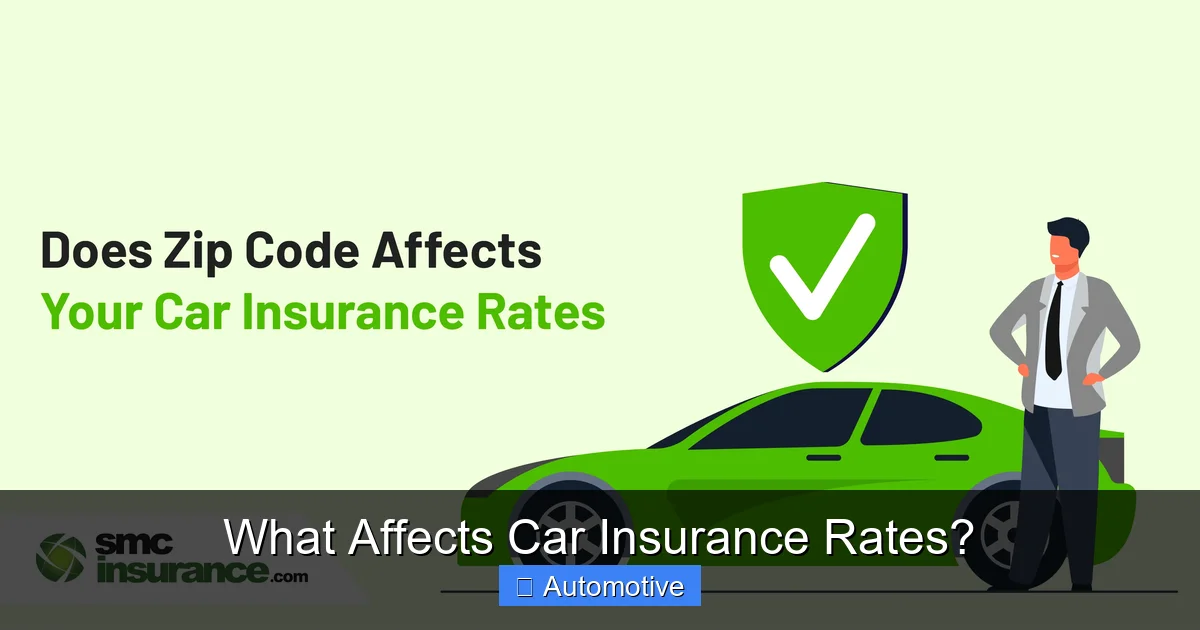 What Affects Car Insurance Rates?