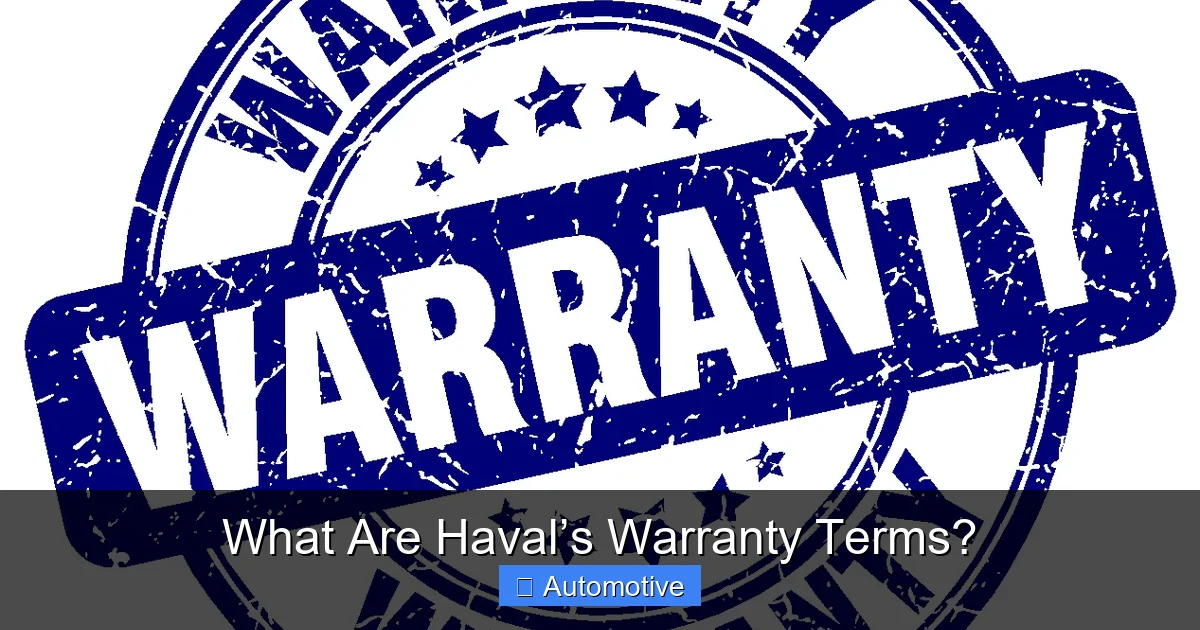 What Are Haval’s Warranty Terms?