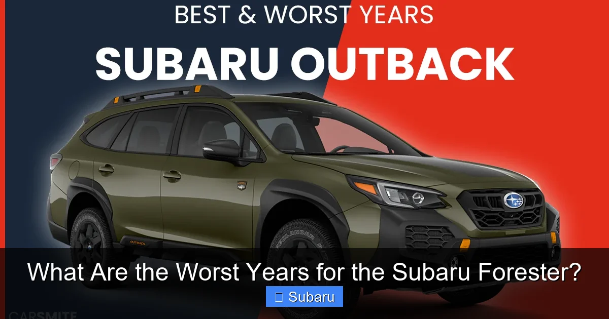 What Are the Worst Years for the Subaru Forester?