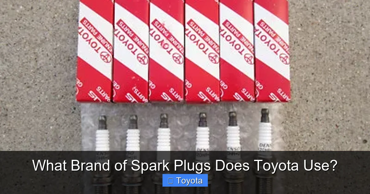 What Brand of Spark Plugs Does Toyota Use?