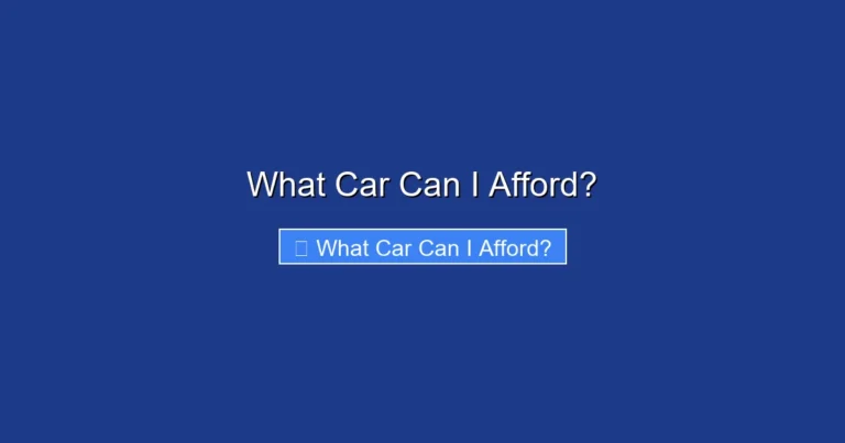 What Car Can I Afford?
