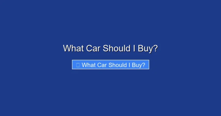 What Car Should I Buy?