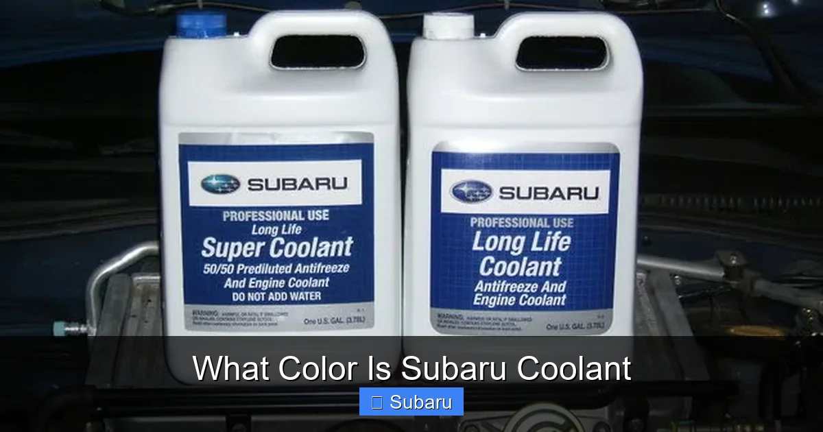 What Color Is Subaru Coolant