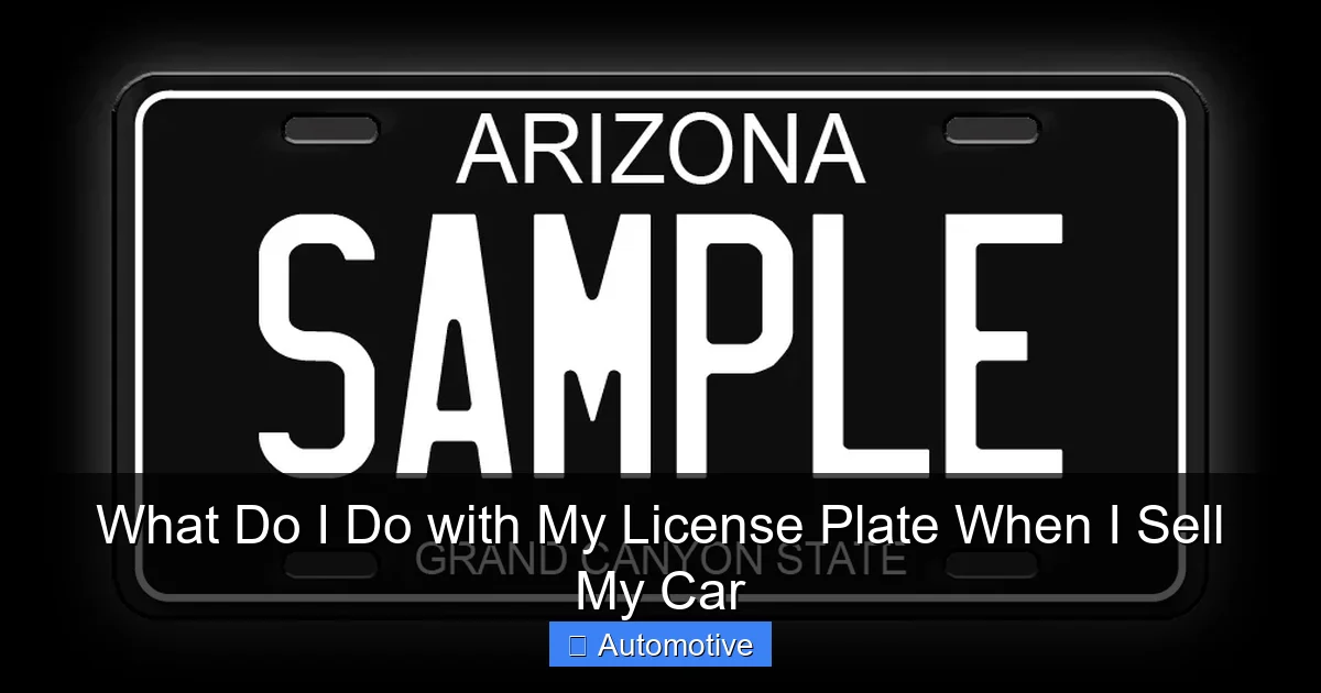 What Do I Do with My License Plate When I Sell My Car