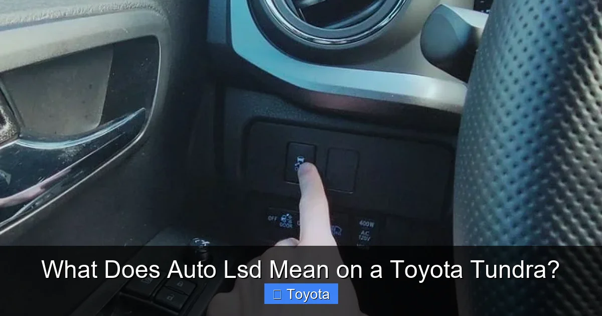 What Does Auto Lsd Mean on a Toyota Tundra?