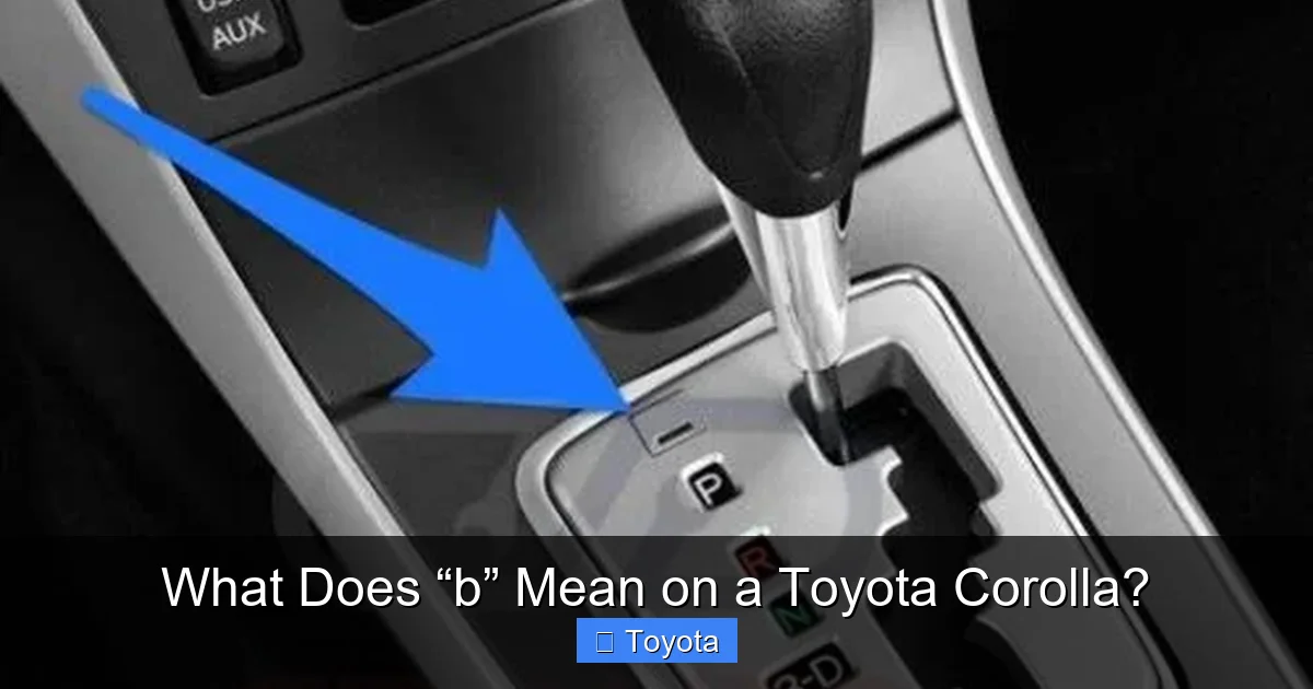 What Does “b” Mean on a Toyota Corolla?