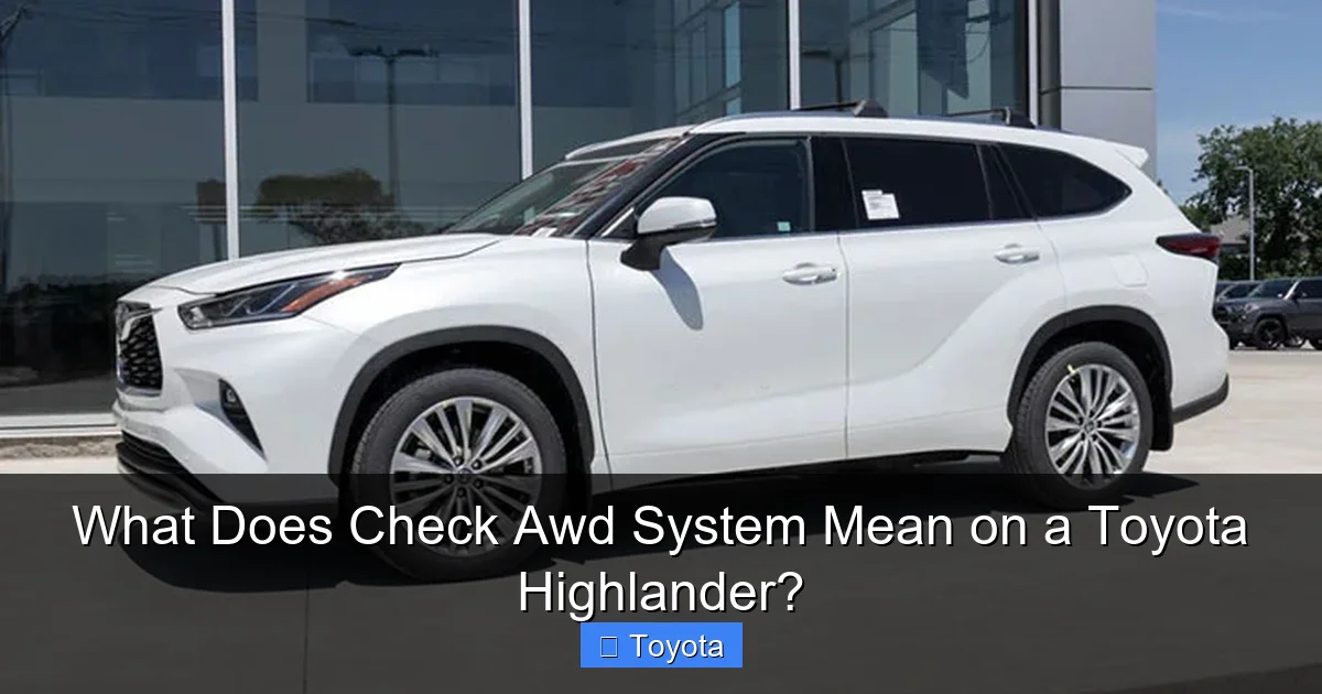What Does Check Awd System Mean on a Toyota Highlander?