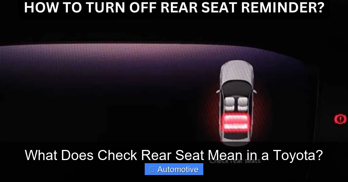 What Does Check Rear Seat Mean in a Toyota?