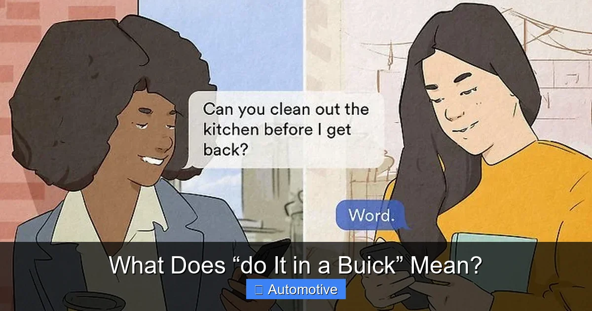 What Does “do It in a Buick” Mean?