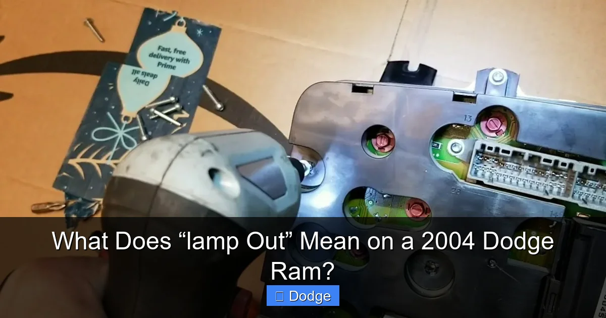What Does “lamp Out” Mean on a 2004 Dodge Ram?