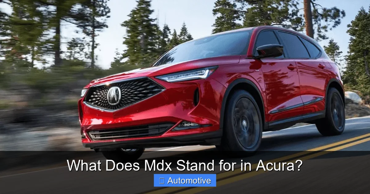 What Does Mdx Stand for in Acura?