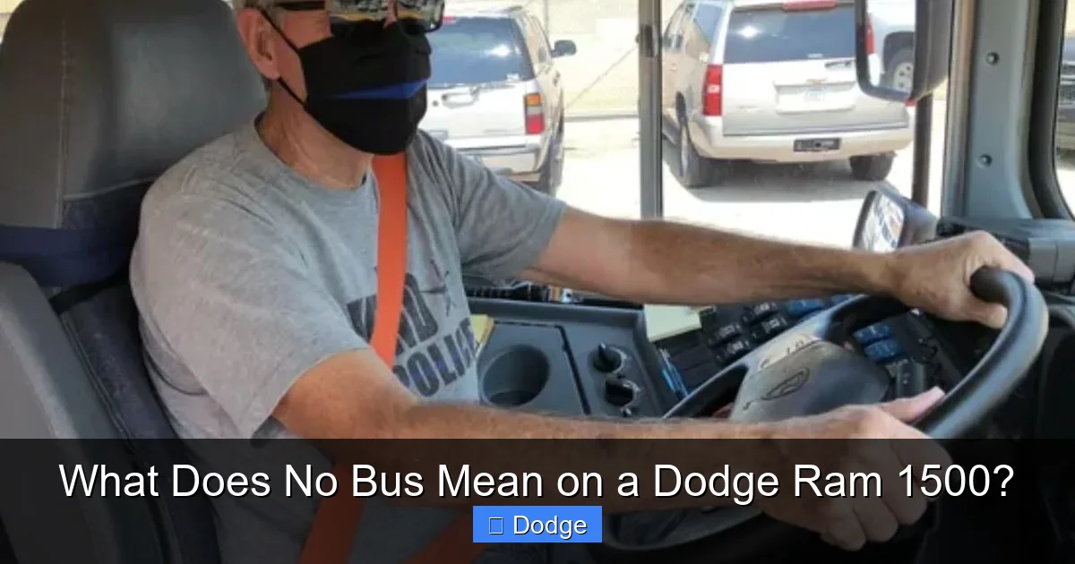 What Does No Bus Mean on a Dodge Ram 1500?