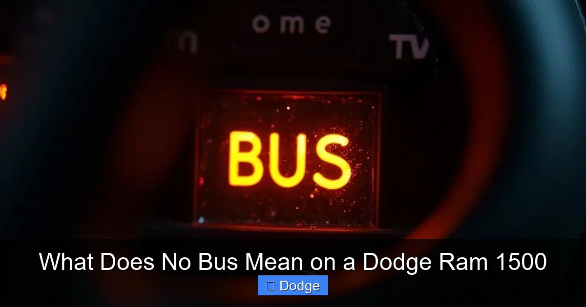 What Does No Bus Mean on a Dodge Ram 1500