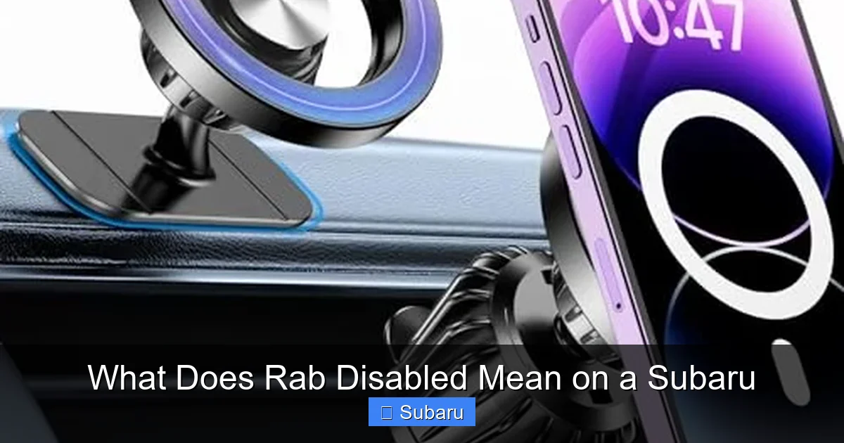 What Does Rab Disabled Mean on a Subaru