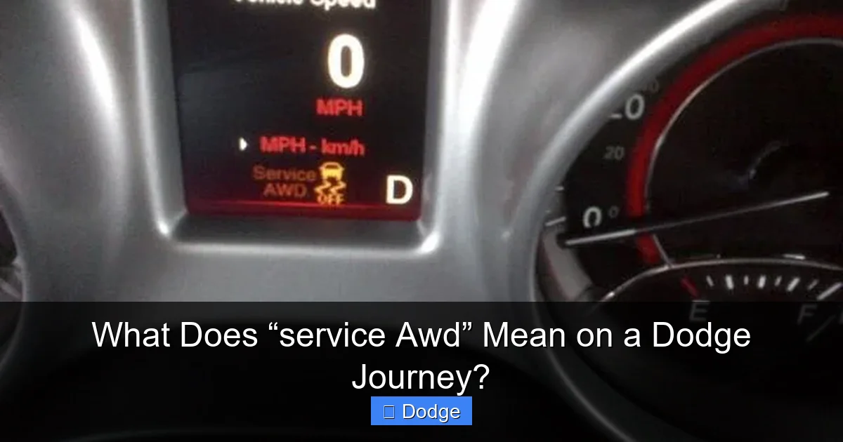 What Does “service Awd” Mean on a Dodge Journey?