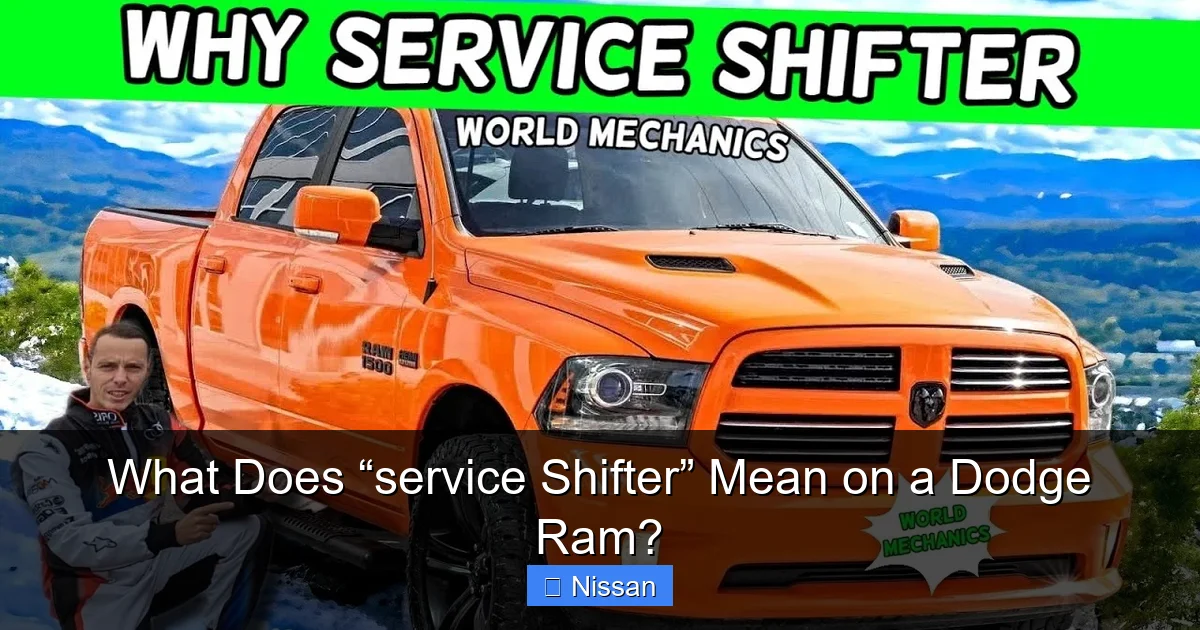 What Does “service Shifter” Mean on a Dodge Ram?