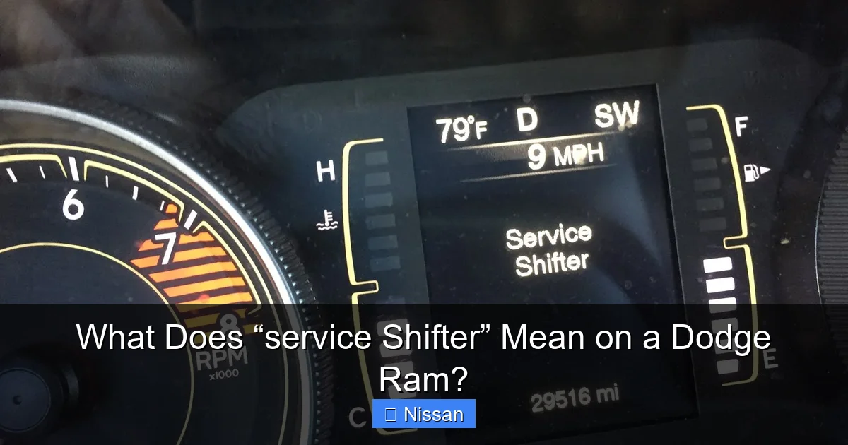What Does “service Shifter” Mean on a Dodge Ram?