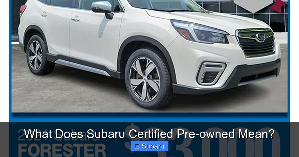 What Does Subaru Certified Pre-owned Mean?