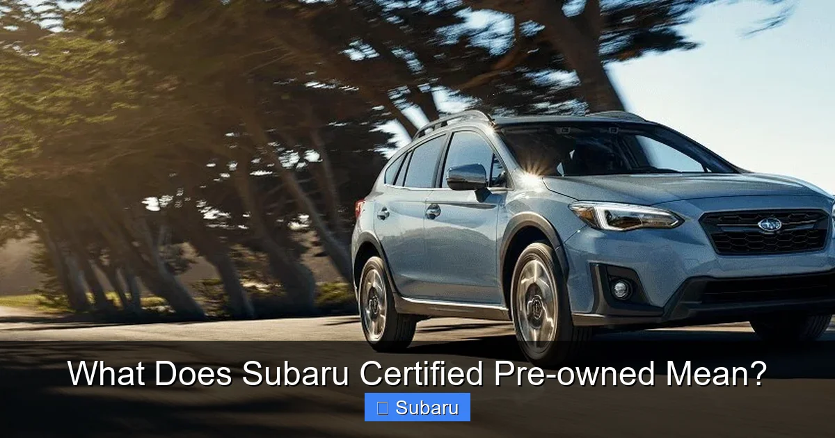 What Does Subaru Certified Pre-owned Mean?