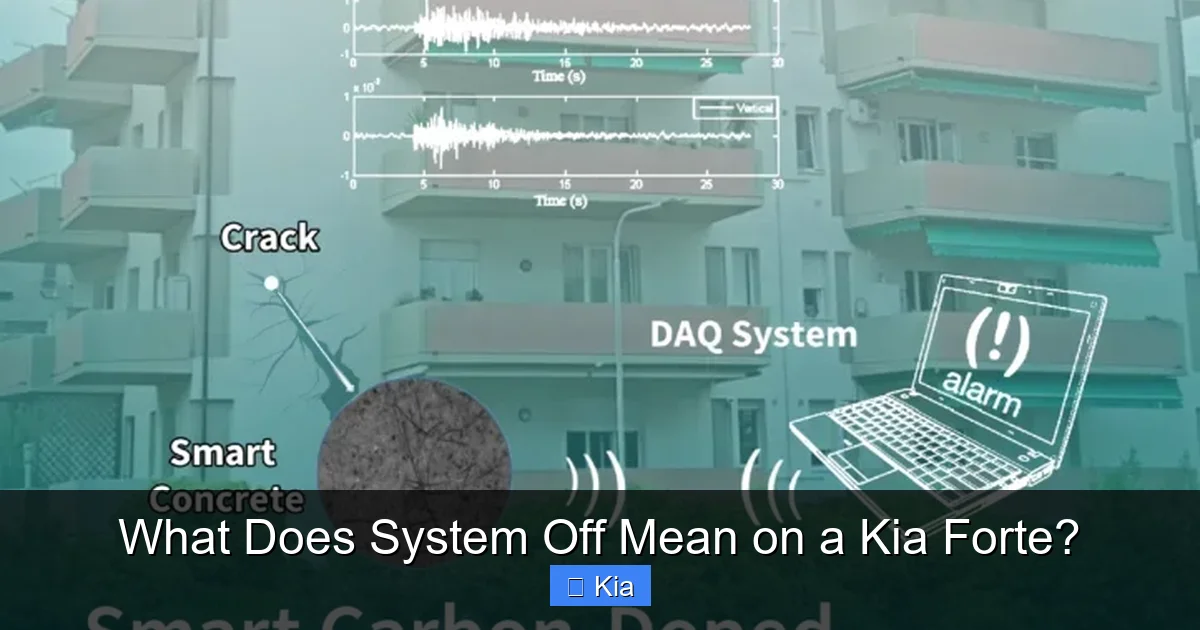 What Does System Off Mean on a Kia Forte?