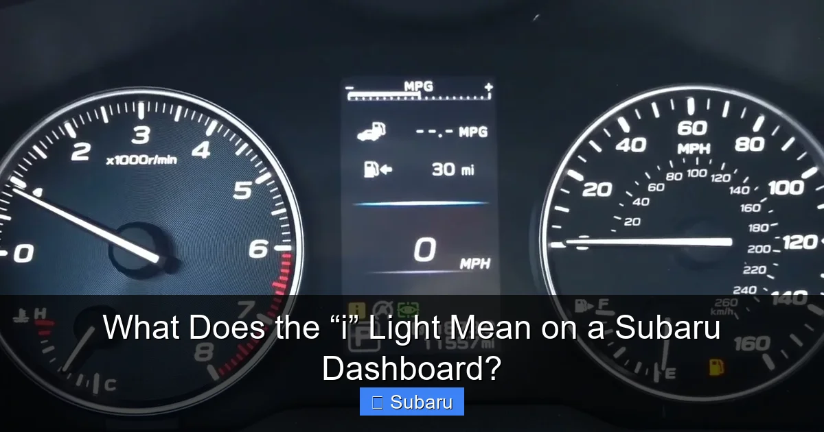 What Does the “i” Light Mean on a Subaru Dashboard?