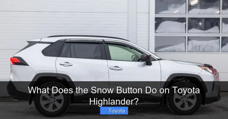 What Does the Snow Button Do on Toyota Highlander?