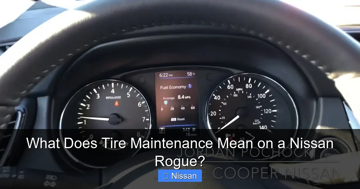 What Does Tire Maintenance Mean on a Nissan Rogue?