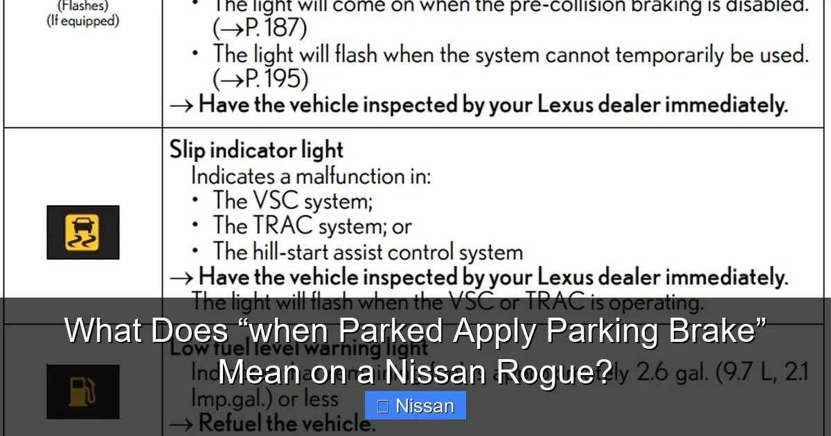 What Does “when Parked Apply Parking Brake” Mean on a Nissan Rogue?
