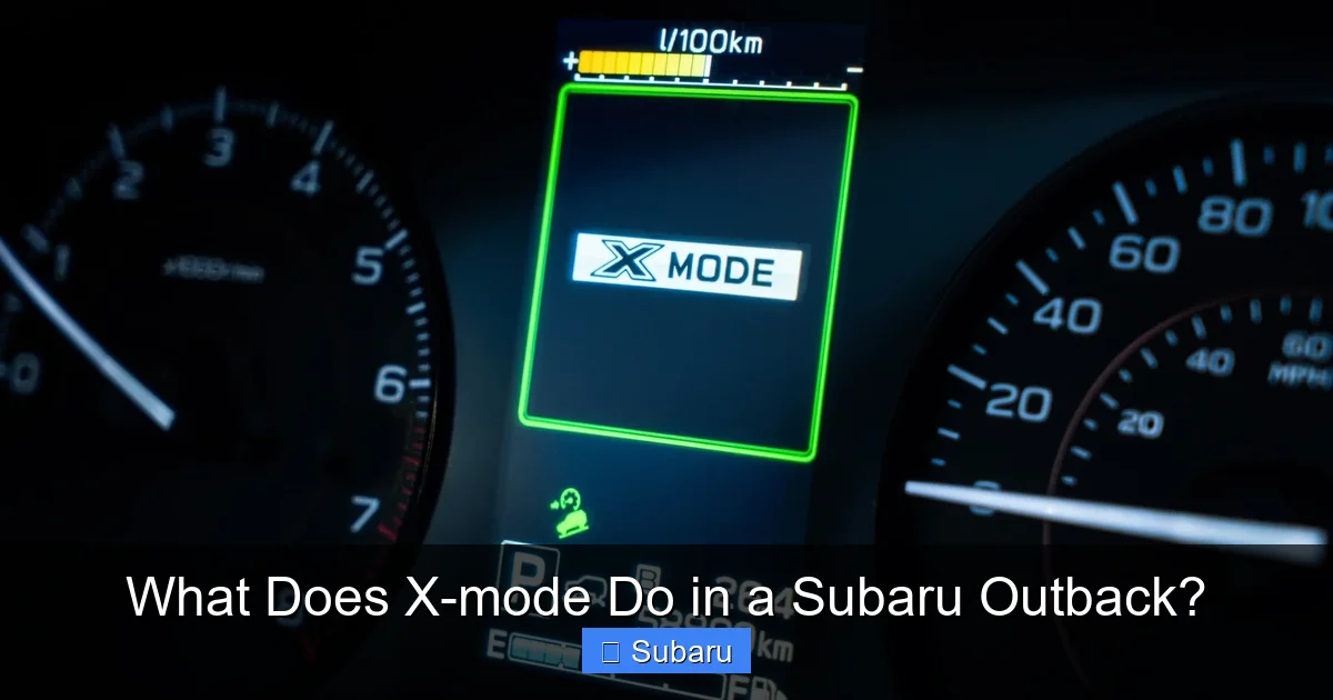 What Does X-mode Do in a Subaru Outback?