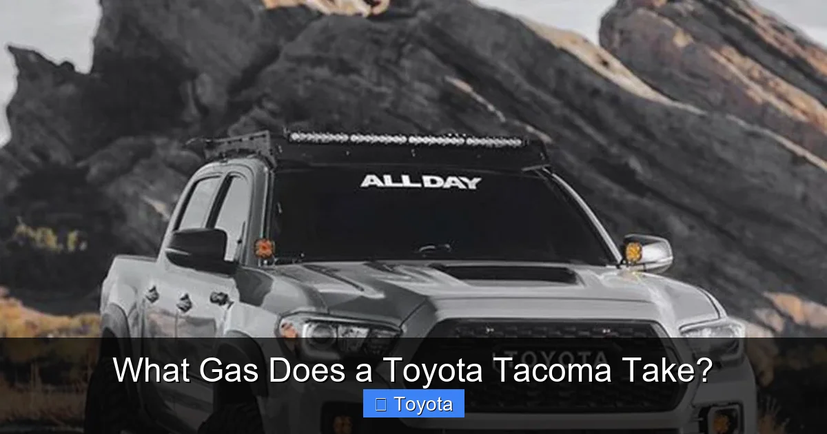 What Gas Does a Toyota Tacoma Take?