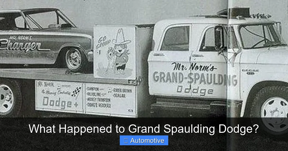 What Happened to Grand Spaulding Dodge?