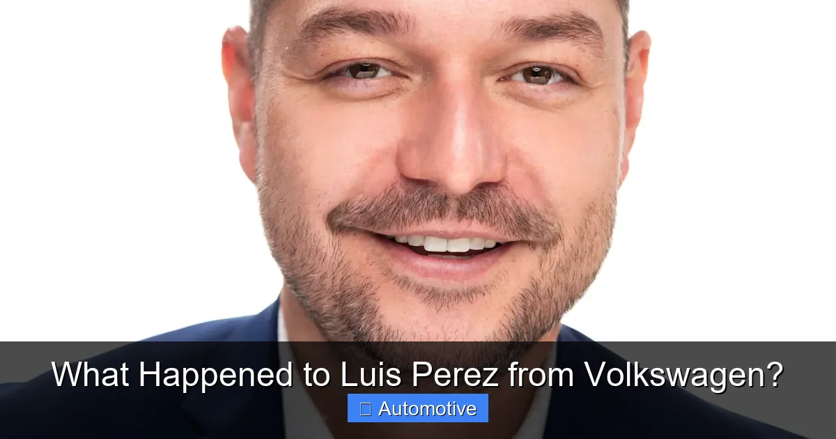What Happened to Luis Perez from Volkswagen?