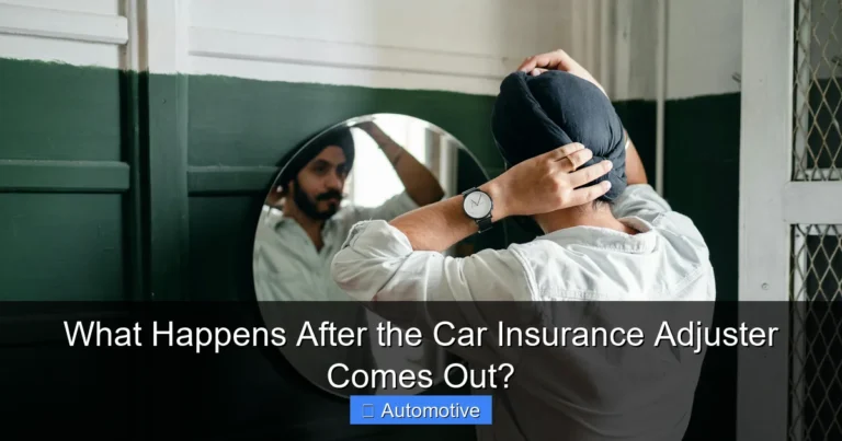 What Happens After the Car Insurance Adjuster Comes Out?