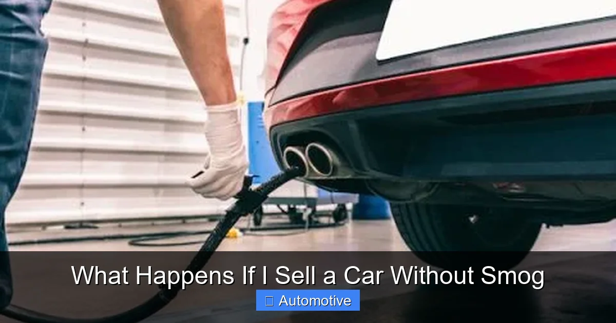 What Happens If I Sell a Car Without Smog