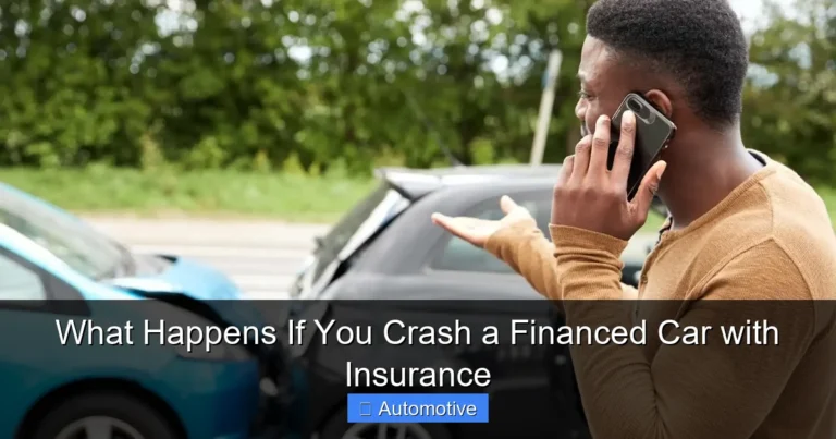 What Happens If You Crash a Financed Car with Insurance