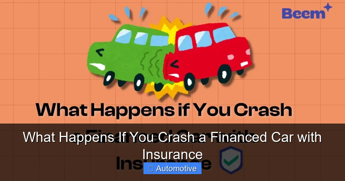 What Happens If You Crash a Financed Car with Insurance