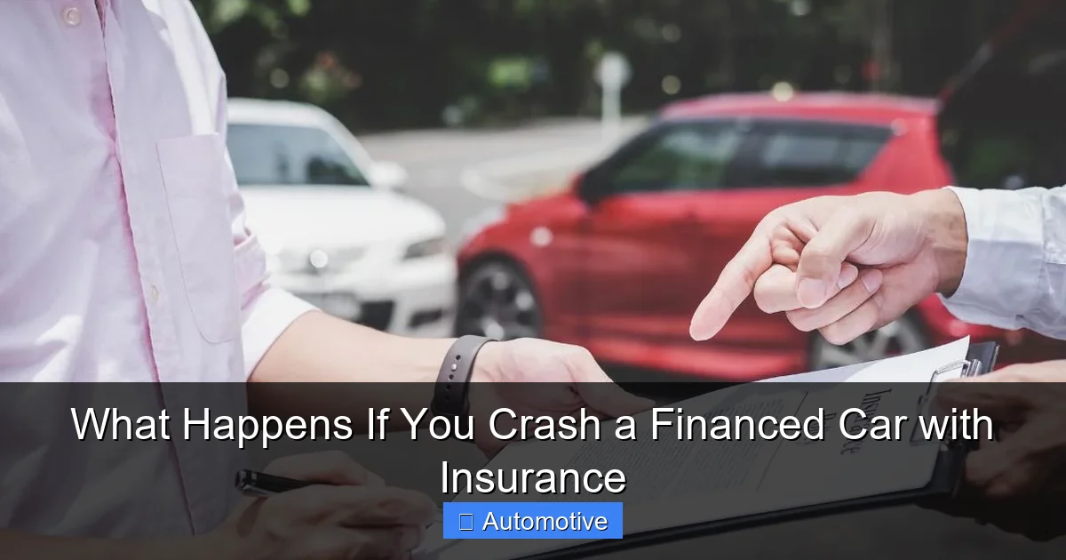 What Happens If You Crash a Financed Car with Insurance