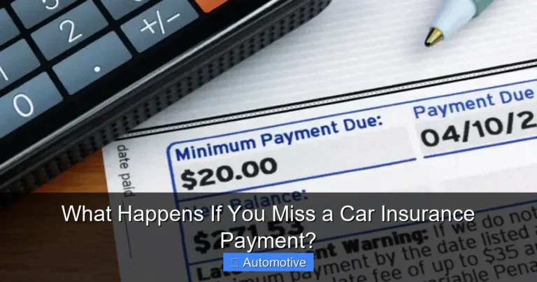 What Happens If You Miss a Car Insurance Payment?
