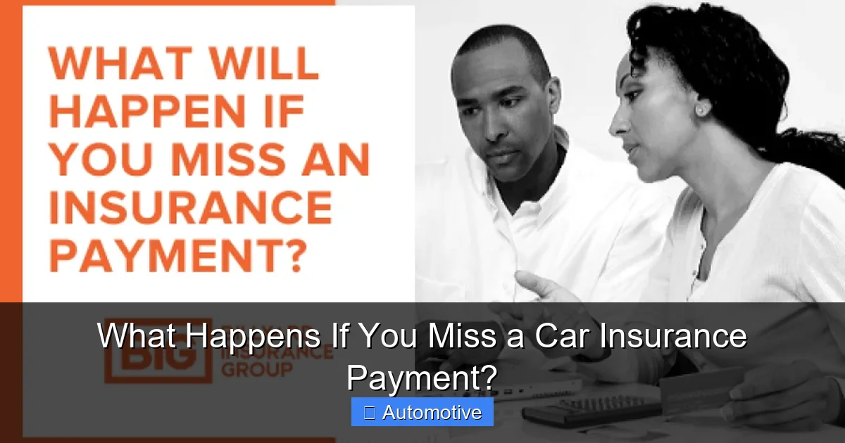 What Happens If You Miss a Car Insurance Payment?